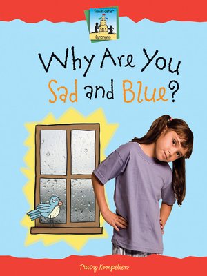 cover image of Why Are You Sad and Blue